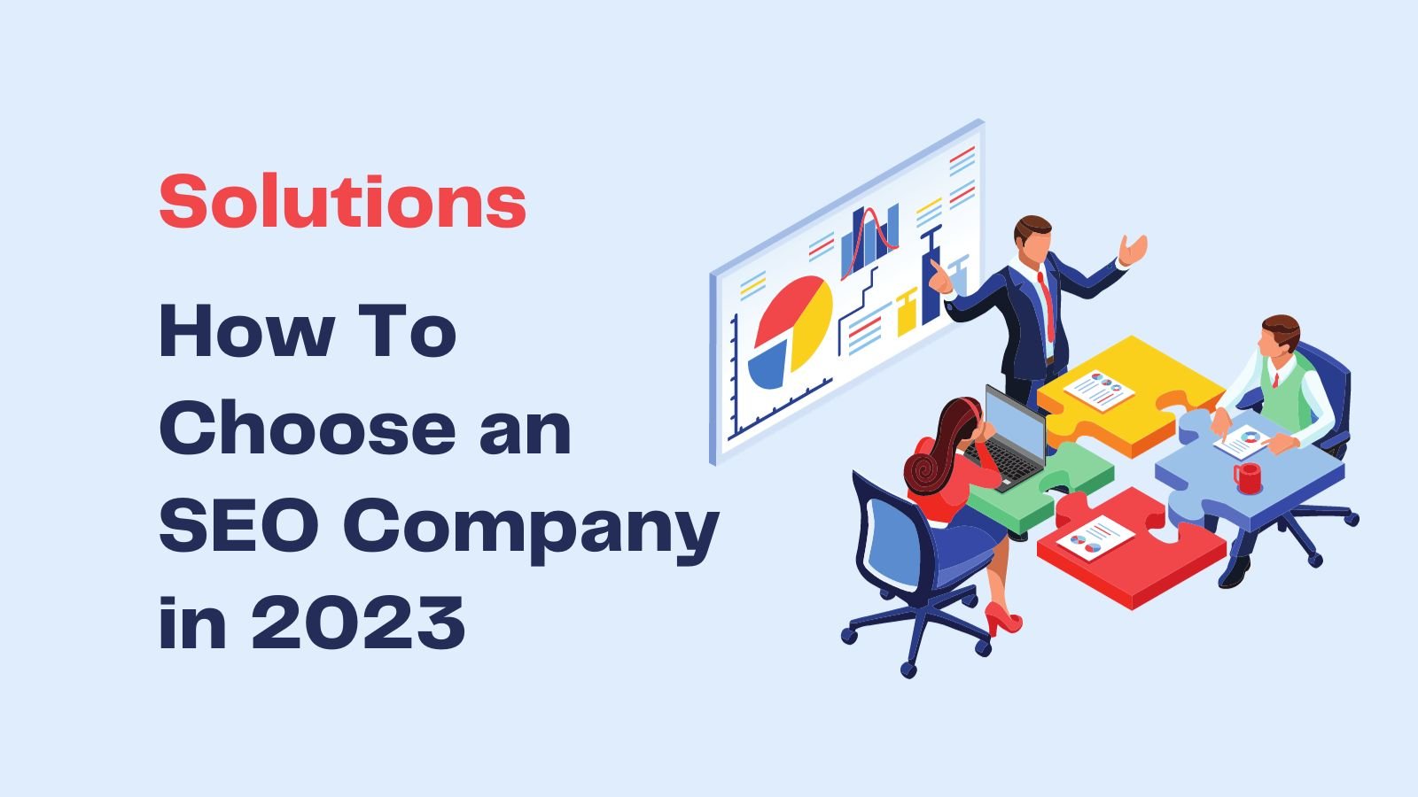 How To Choose Best SEO Company in 2023 