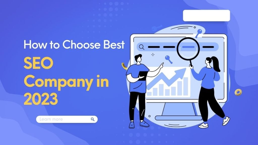 how to choose best SEO company in 2023